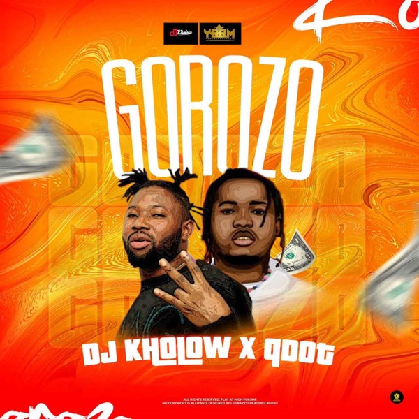 DJ Kholow - Gorozo (feat. Qdot)